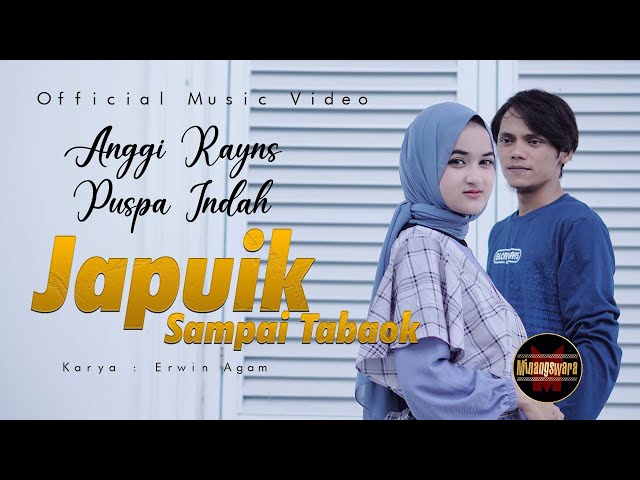 Anggi Rayns Ft. Puspa Indah - Japuik Sampai Tabaok (Official Music Video) - Pop Minang Terbaru 2022 class=