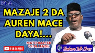 MAZAJE 2 DA AUREN MACE DAYA HARDA YARA 2.| SHAHARA TALK SHOW EP.26