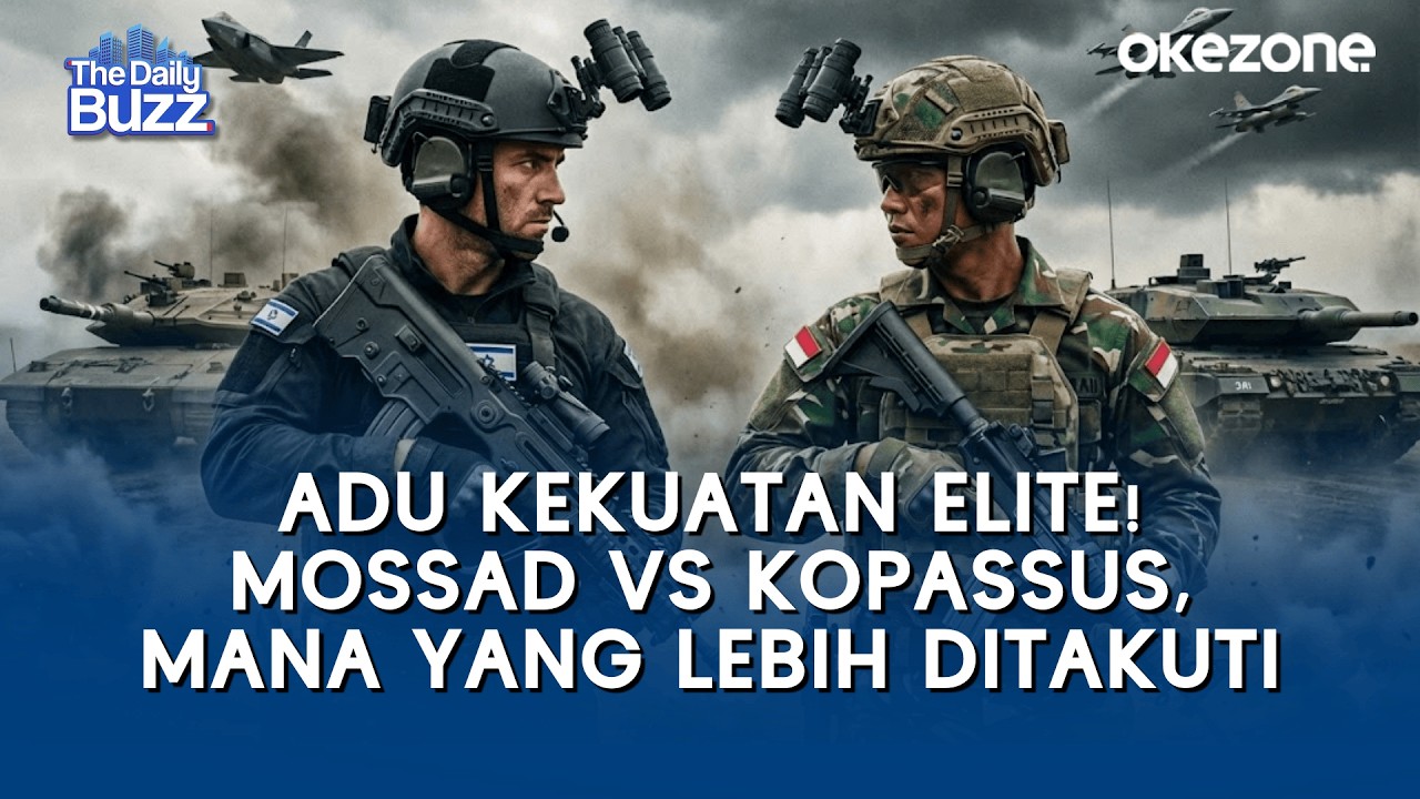 Adu Kekuatan! Mossad vs Kopassus, Mana yang Lebih Ditakuti | The Daily Buzz