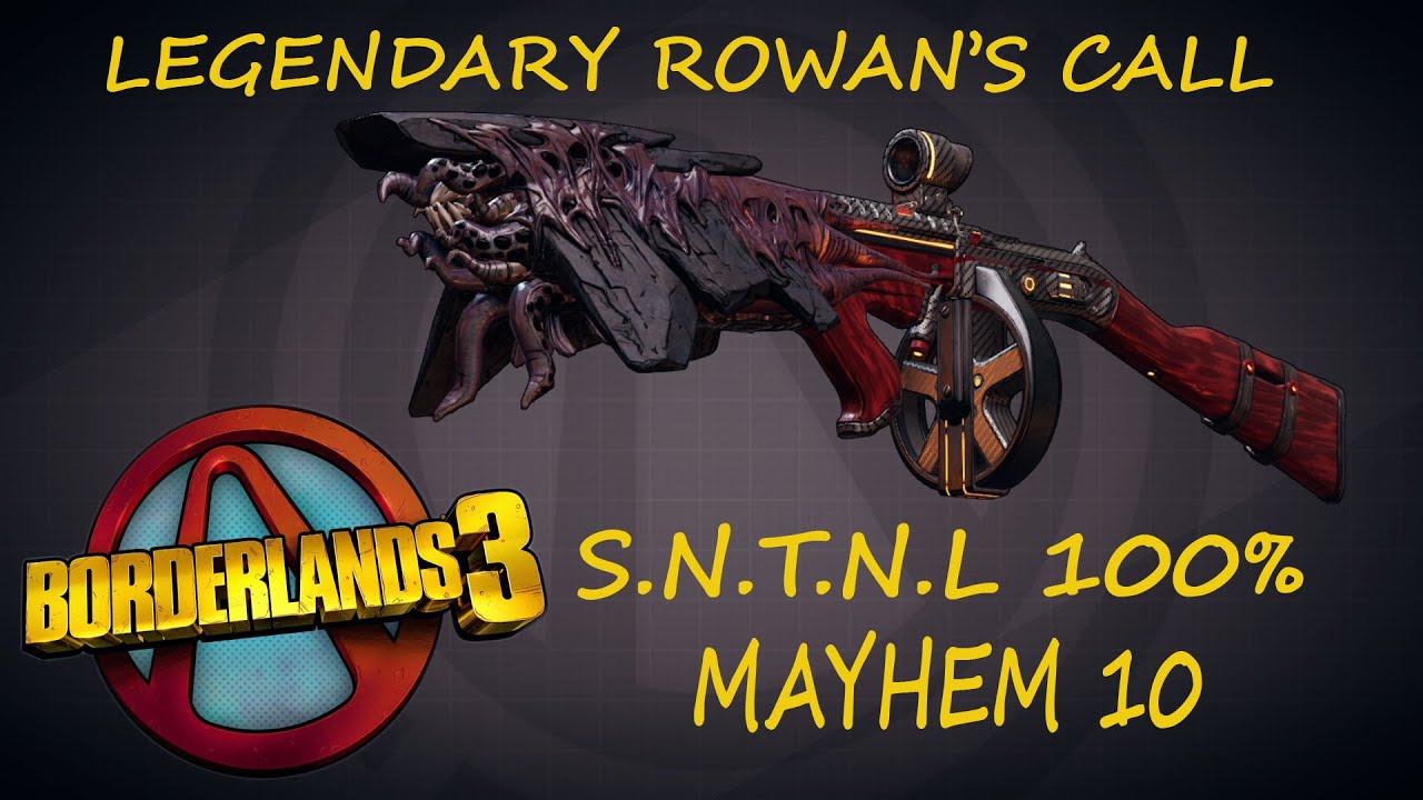Borderlands 3 - Rowan's Call FIRE - S.N.T.N.L 100% - Mayhem 10