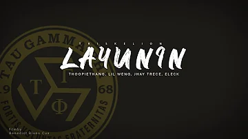 Layunin (OfficialMusicVideo)(TauGammaPhi) - LilWeng x JhayTrece x Eleck x ThoopieThang