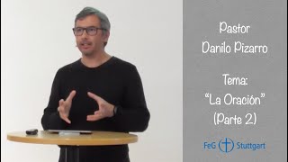 La Oración | Parte 2