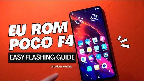 POCO F4: EU Rom | Complete Flashing Guide