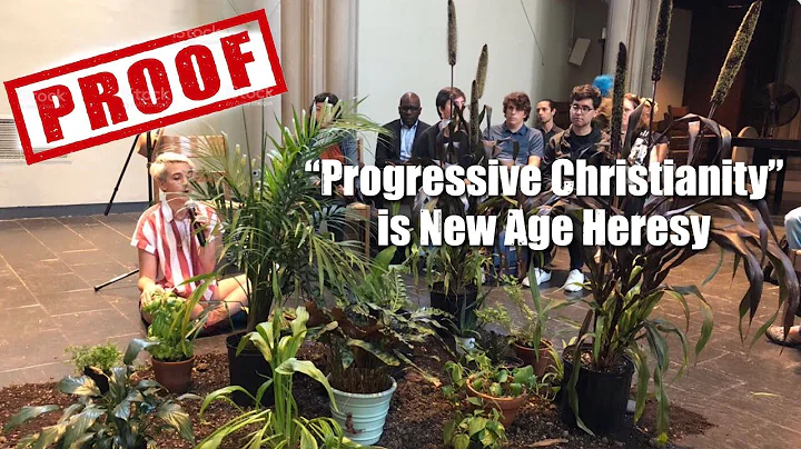 Proof that Progressive Christianity is new age her...