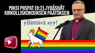 Miksi piispat jyräsivät - katsotaan Raamatusta