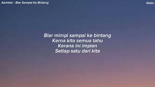 Asmidar - Biar Sampai Ke Bintang (Lirik)