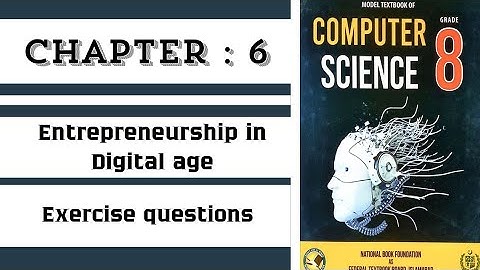 Class 8 computer chapter 6  Entrepreneurship in Digital age Exercise questions 
