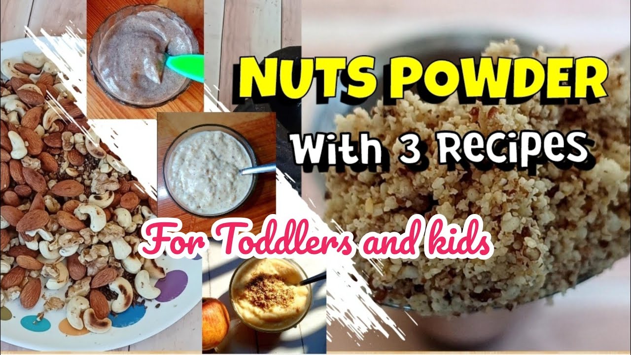 Brain Boosting NUTS POWDER (For Toddlers And Kids) with 3 WEIGHT GAIN recipes babyfoodideas
