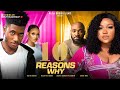 10 REASONS WHY      - Ruth Kadiri , Deza the Great, Chidi Dike, Ukatu Genevieve.