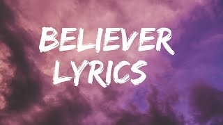 Imagine Dragons - Believer (Lyrics)