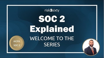 SOC 2 Explained - Series Introduction