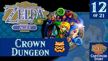 The Legend of Zelda: Oracle of Ages - 12: Crown Dungeon | Dubbed Walkthrough