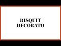 Bisquit decorato