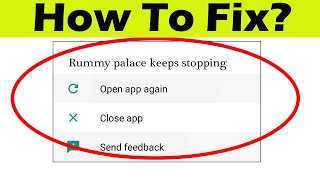 How to Fix Rummy Palace App Keeps Stopping Error in Android & Ios screenshot 3
