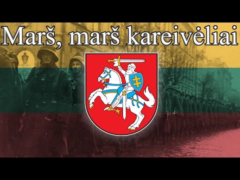 Marš, marš kareivėliai - Lithuanian March