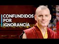 ¿Por qué nacemos confundidos por la ignorancia? por Lama Rinchen