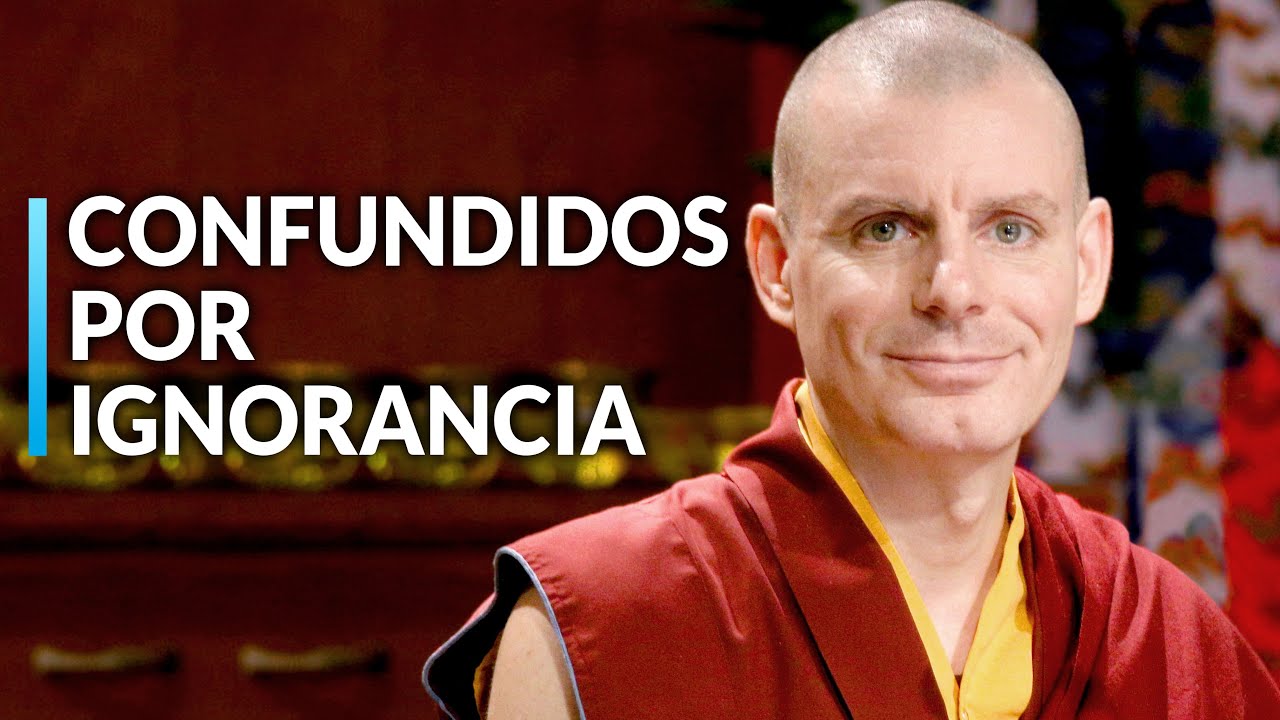 ¿Por qué nacemos confundidos por la ignorancia? por Lama Rinchen