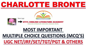 CHARLOTTE BRONTE/MCQs/UGC NET JRF/SLET/TGT/PGT/ENGLISH LITERATURE