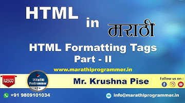 Lecture #11: HTML Formatting Tags Part – II | HTML Tutorials For Beginners | Marathi | Krushna Pise