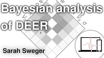Bayesian Probabilistic Analysis of DEER Spectroscopy | Sarah Sweger