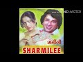 Khilte hain gul yahan, Sharmeeli, Rakhi Shashi Kapoor  Kishore kumar SD Burman