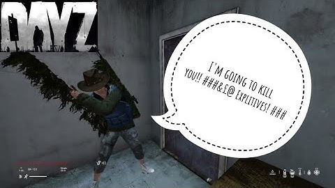DayZ. A very angry man.