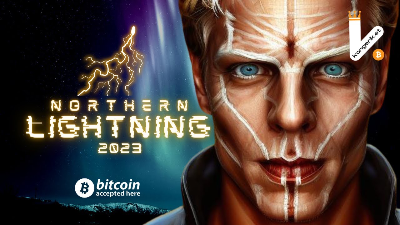 Northern Lightning 2023: wildest Bitcoin experience yet? - YouTube