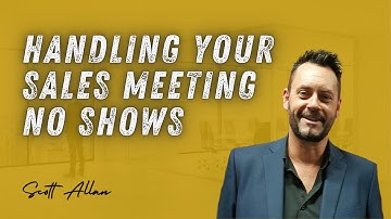 Handling your Sales Meeting NO SHOWS 📅