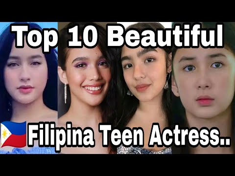 Top 10 Beautiful 🇵🇭Filipina Teen Actress..