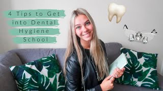 4 TIPS TO GET INTO DENTAL HYGIENE SCHOOL!