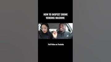 HOW TO INSPECT VENDING MACHINES