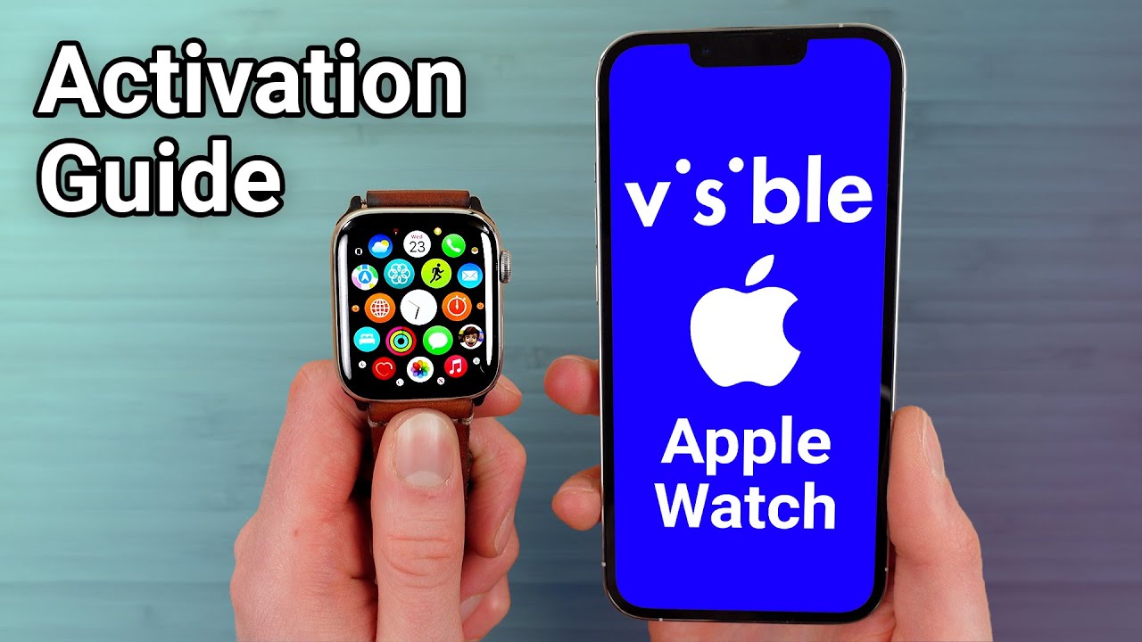 How To Activate Apple Watch on Visible 5 Unlimited Data Plan