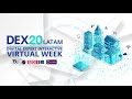 #DEX20LATAM, Semana Virtual Interactiva.