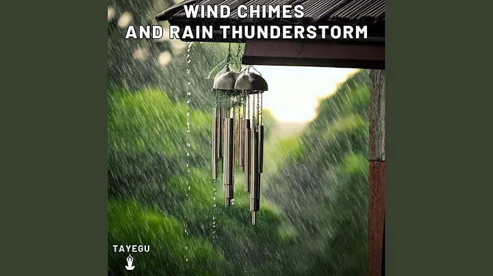 Wind Chimes and Rain Thunderstorm 1 Hour Relaxing Nature Ambient Yoga Meditation Sounds For...