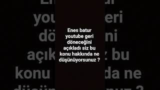 siz ne düşünüyorsunuz?? #enesbatur #keşfet