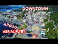 Downtown Juneau, Alaska Flyby