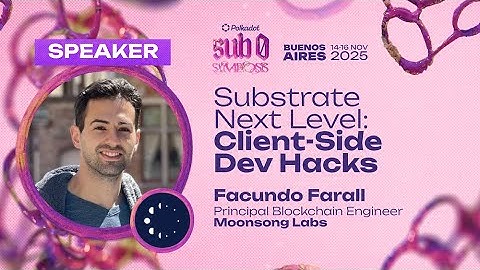 Substrate Next Level: Client-Side Dev Hacks | sub0 2025