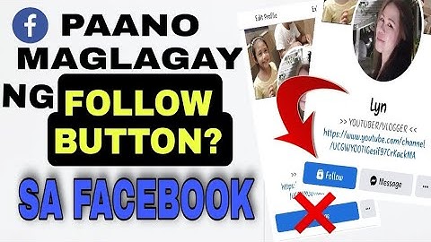 PAANO MAGLAGAY NG FOLLOW BUTTON SA FACEBOOK | EASY TUTORIAL