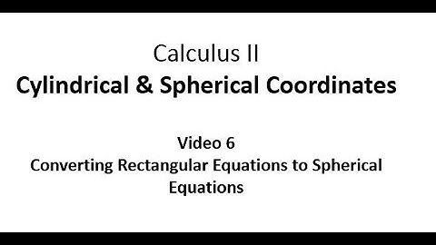 Converting a Rectangular Equation to a Spherical Equation