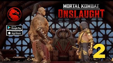 Mortal Kombat: Onslaught Gameplay Walkthrough (Android, iOS) - Part 2