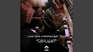 Sunlight (Louie Vega Roots Mix With Axel Solo)
