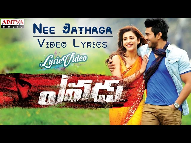 Nee Jathaga Video Song with Lyrics || Yevadu Songs || Ram Charan Teja, Shruthi Hasan class=