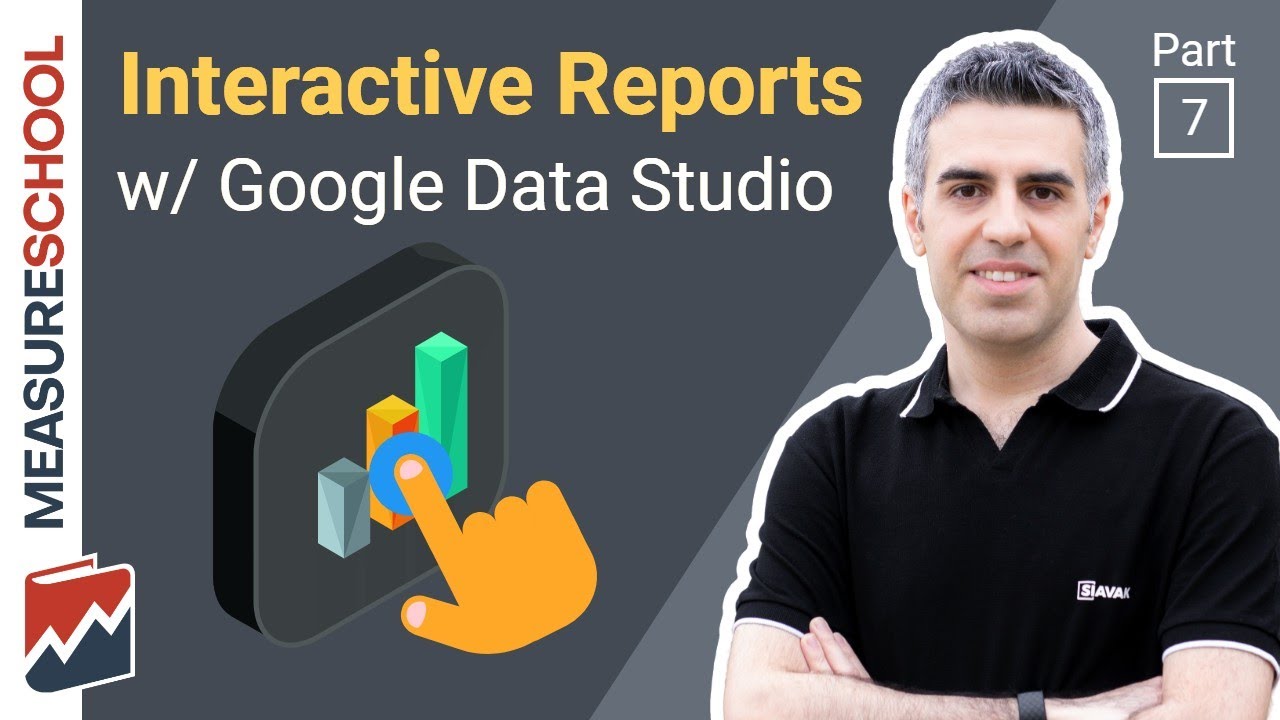 Interactive Dashboards with Google Data Studio Lesson 7 YouTube