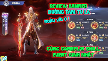Đấu La Đại Lục-Hồn Sư Đối Quyết : Review Banner ĐƯỜNG TAM TU LA Cùng GamePlay Skill, Event Sinh Nhật