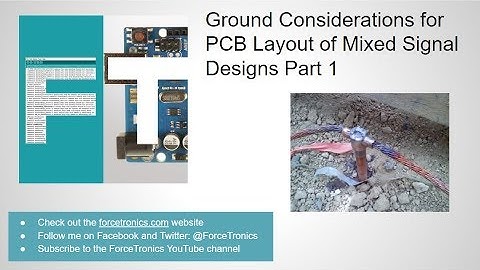 Ground Considerations for PCB Layout of Mixed Signal Designs Part 1