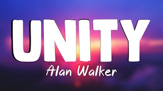 Unity - Alan Walker, Walkers(Lyrics)☄