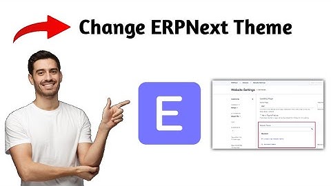 Hoe u het ERPNext-thema 2025 wijzigt (stap voor stap)