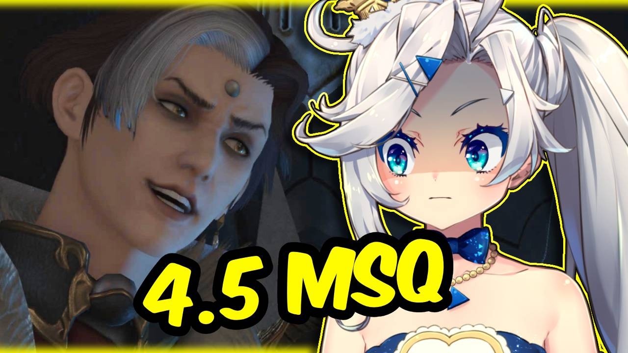 FIRST TIME - I want to punch him - 4.5 MSQ !!!【 First Time FFXIV pre-Shadowbringers grind 】