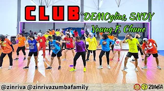 CLUB | DEMOglias, SNDY, Young F, Chune | ZUMBA MM 95 | ZIN RIVA CLUB | DEMOglias, SNDY, Young F, Chune | ZUMBA MM 95 | ZIN RIVA