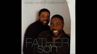 Gerald Levert U0026 Eddie Levert  Wind Beneath My Wings